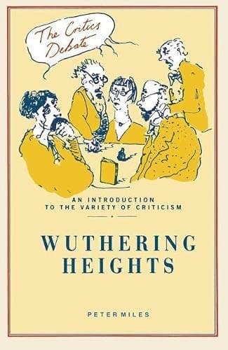 Wuthering Heights (Critics Debate)