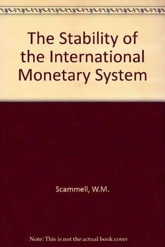 The Stability of the International Monetary System