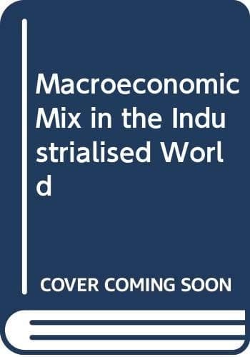 The macroeconomic mix in the industrialized world