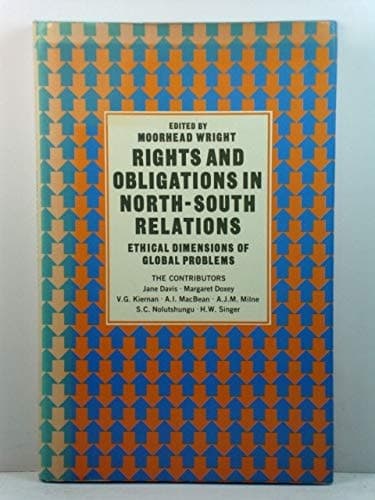 Rights and obligations in north-south relations: Ethical dimensions of global problems