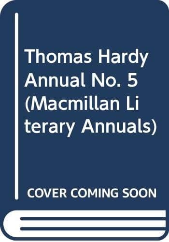 Thomas Hardy Annual No. 5 (Macmillan Literary Annuals)