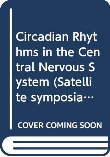 Circadian Rhythms in the Central Nervous System