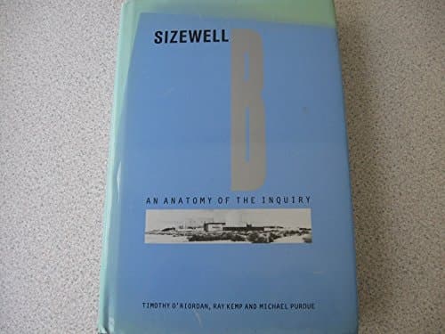 Sizewell B: An Anatomy of the Inquiry