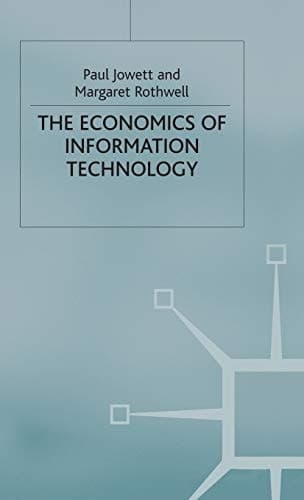 The Economics of Information Technology
