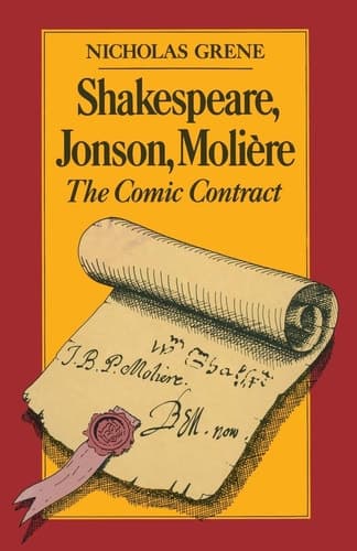 Shakespeare, Jonson, Molière The Comic Contract