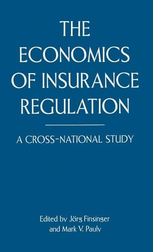 The Economics of Insurance Regulation: A Cross-National Study