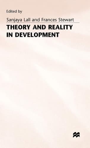 Theory and Reality in Development: Essays in Honour of Paul Streeten