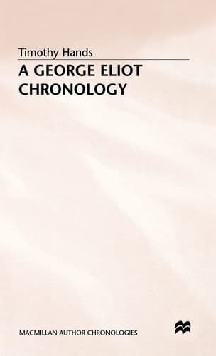 A George Eliot Chronology (Author Chronologies Series)