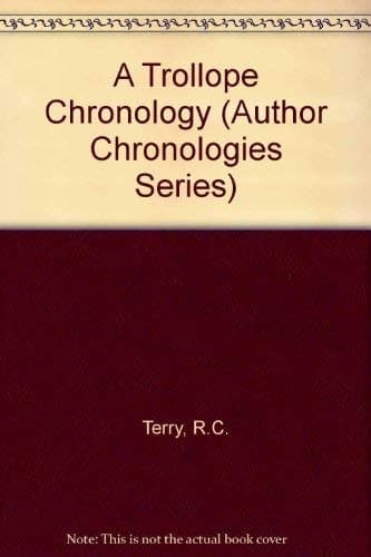 A Trollope Chronology (Macmillan Author Chronologies)