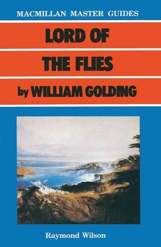 Lord of the Flies by William Golding (Palgrave Master Guides, 6)