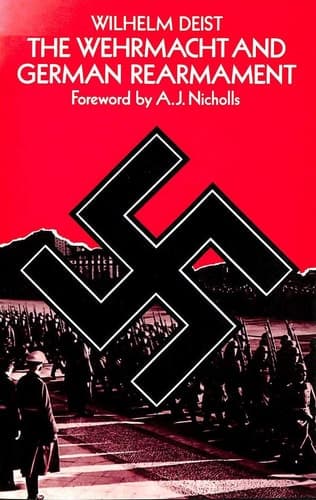 The Wehrmacht and German Rearmament