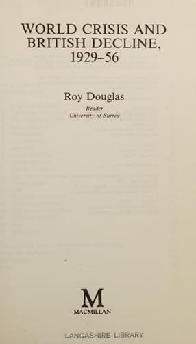 World crisis and British decline, 1929-56