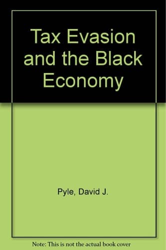 Tax Evasion and the Black Economy