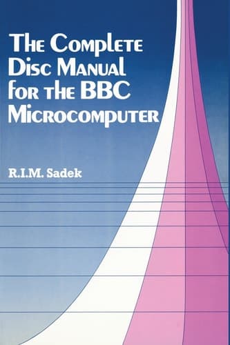 The Complete Disk Manual for the BBC Microcomputer