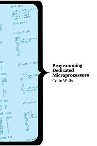 Programming Dedicated Microprocessors (Computer Science Series)