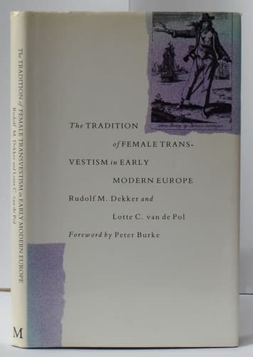 The Tradition of Female Cross-dressing in Early Modern Europe