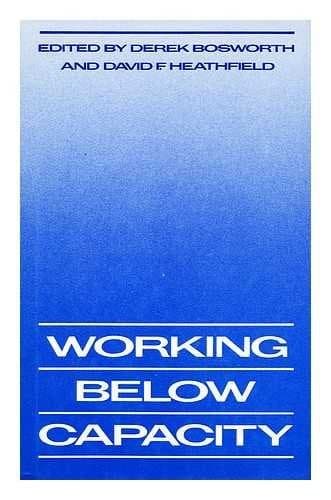 Working Below Capacity