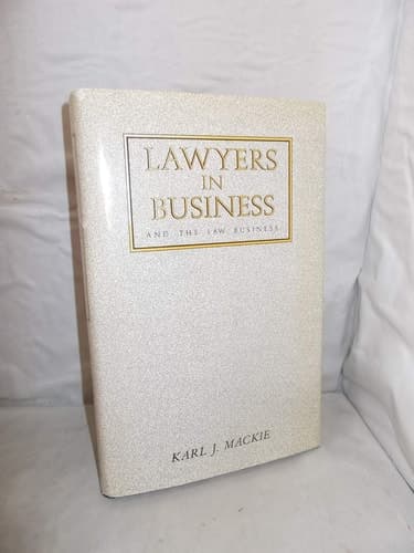 Lawyers in Business And the Law Business
