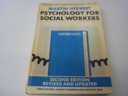 Psychology for Social Workers (Psychology for Professional Groups)