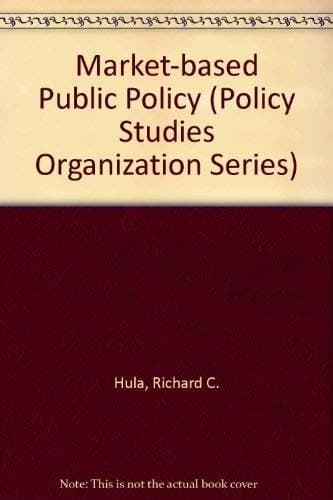 Market-based Public Policy (Policy Studies Organization Series)