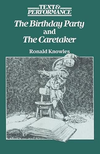 The Birthday Party and the Caretaker (Text and Performance)
