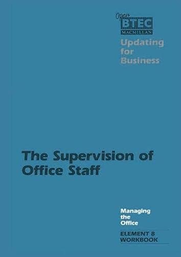 Open BTEC Managing the Office: Supervision of Office Staff - Workbook