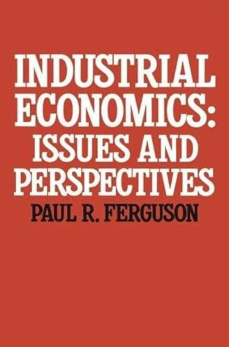 Issues in Industrial Economics