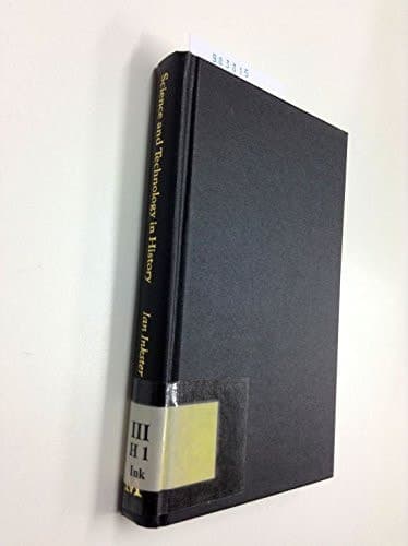 Science and Technology in History An Approach to Industrial Development