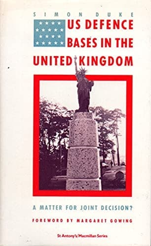 United States Defence Bases in the United Kingdom (St Antony's)