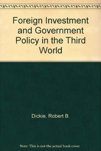 Foreign Investment and Government Policy in the Third World