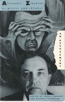 Alexander Zinoviev as Writer and Thinker: An Assessment