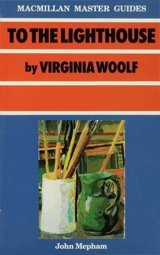 To the Lighthouse by Virginia Woolf (Palgrave Master Guides, 7)