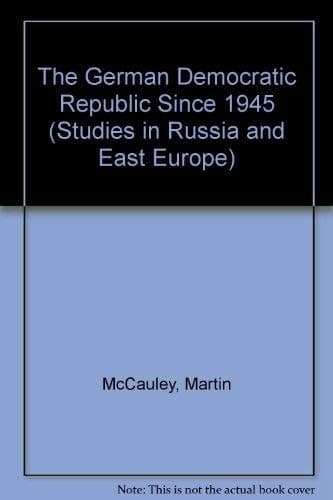 The German Democratic Republic Since 1945