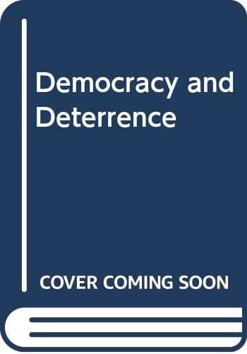 Democracy and Deterrence