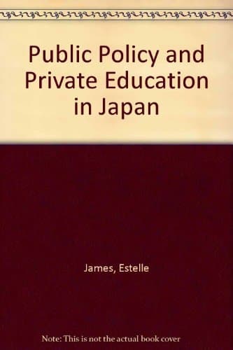 Public Policy and Private Education in Japan