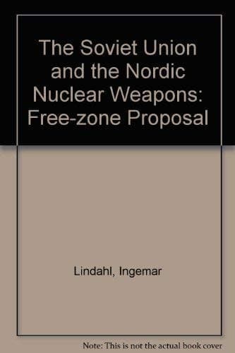 Soviet Union and the Nordic Nuclear Weapon