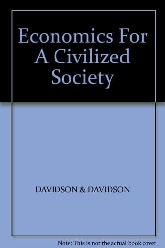 Economics For A Civilized Society