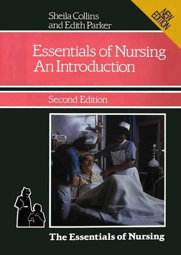 The Essentials of Nursing: An Introduction