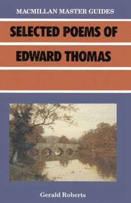 Selected Poems of Edward Thomas