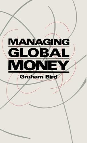 Managing Global Money: Essays in International Financial Economics