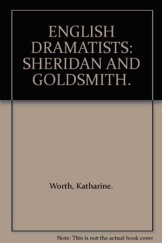 ENGLISH DRAMATISTS: SHERIDAN AND GOLDSMITH.