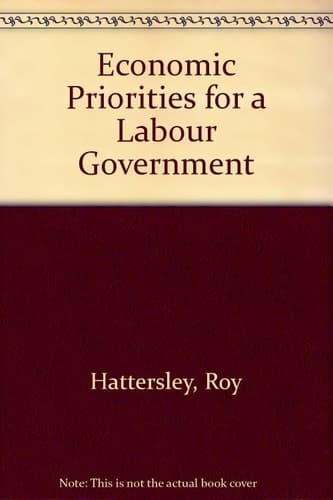 Economic Priorities for a Labour Government