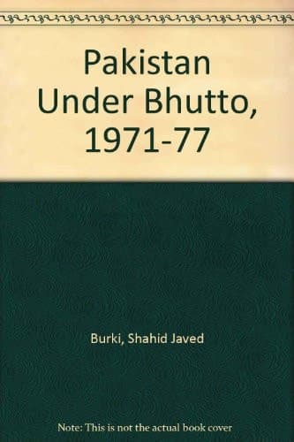 Pakistan Under Bhutto, 1971-1977