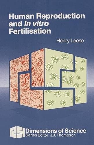 Human Reproduction and in Vitro Fertilisation