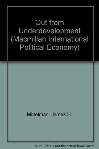Out from Underdevelopment (Macmillan International Political Economy)