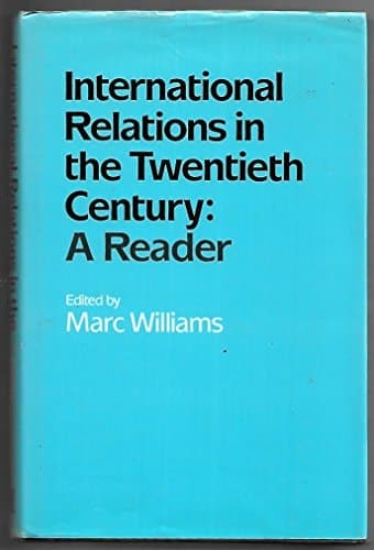 International Relations in the Twentieth Century: A Reader