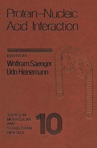 Protein-nucleic Acid Interaction (Topics in Molecular and Structural Biology)