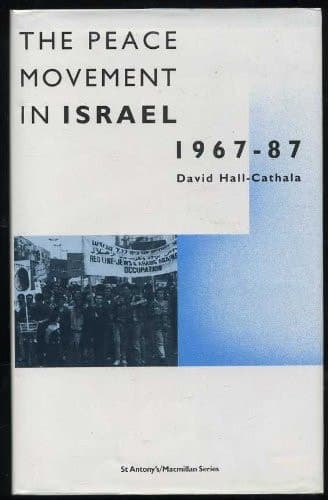 The Peace Movement in Israel, 1967-1987