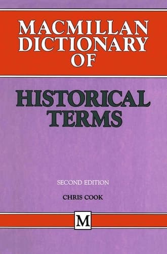 Macmillan Dictionary of Historical Terms