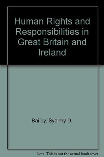 Human Rights and Responsibilities in Britain and Ireland: A Christian Perspective